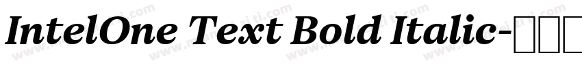 IntelOne Text Bold Italic字体转换